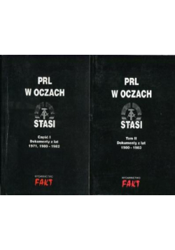 PRL w oczach Stasi Tom I i II