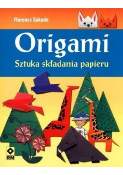 Origami Sztuka składania papieru