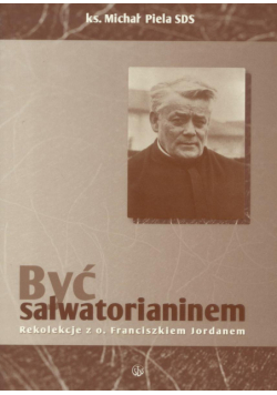 Być Salwatorianinem