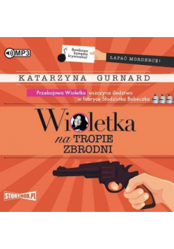 Wioletka na tropie zbrodni audiobook