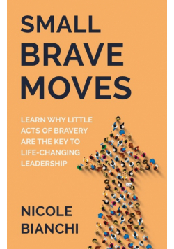 Small Brave Moves