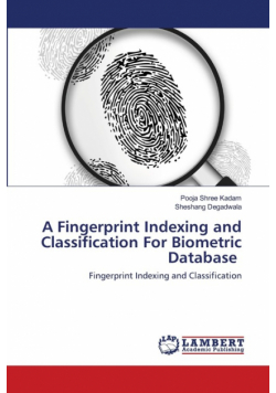 A Fingerprint Indexing and Classification For Biometric Database