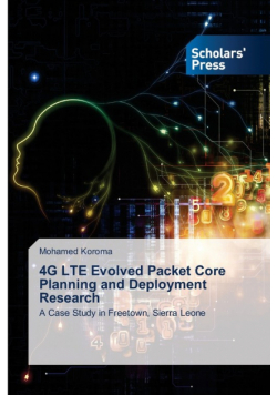 4G LTE Evolved Packet Core Planning and Deployment Research