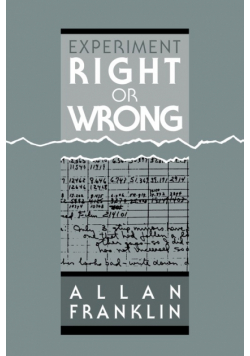 Experiment, Right or Wrong