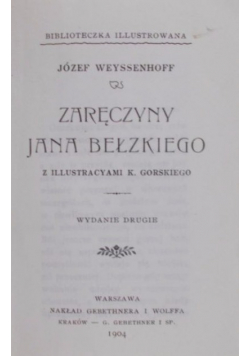 Zaręczyny Jana Bełzkiego reprint  z 1904 r.