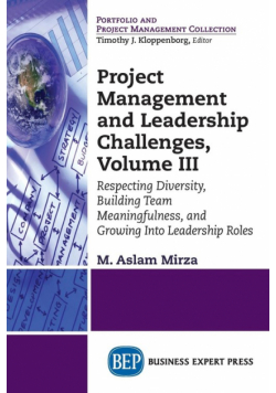 Project Management and Leadership Challenges, Volume III