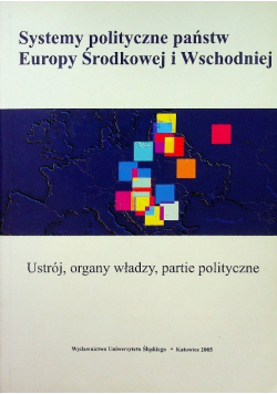 Systemy Polityczne Państw Europy Środkowej i Wschodniej