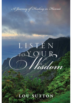 Listen to Your Wisdom