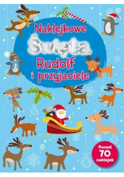 Naklejkowe Święta. Rudolf i przyjaciele