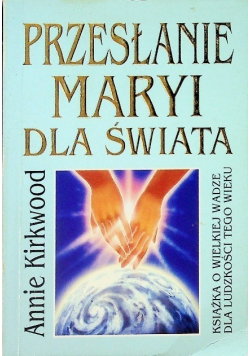 Przesłanie Maryi dla świata