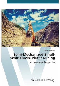 Semi-Mechanized Small-Scale Fluvial Placer Mining