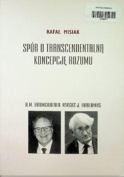 Spór o transcendentalną koncepcję rozumu