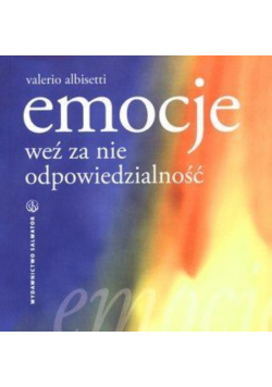 Emocje Weź za nie odpowiedzialność