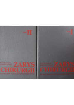 Zarys Chirurgii tom 1 i 2