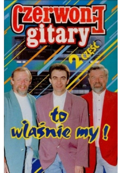 Czerwone Gitary to właśnie my część 2