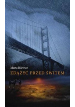 Zdążyć przed świtem