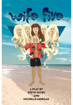 Wife Five - a Play