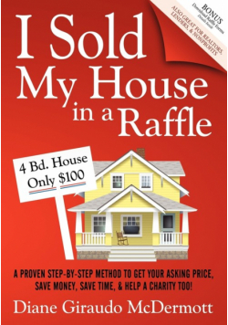 I Sold My House In a Raffle
