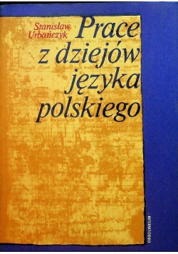 Prace z dziejów języka polskiego