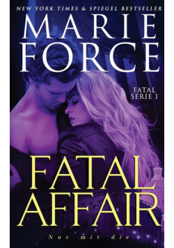 Fatal Affair - Nur mit dir