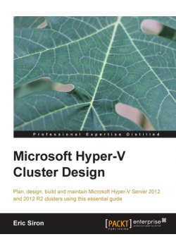 Microsoft Hyper-V Cluster Design
