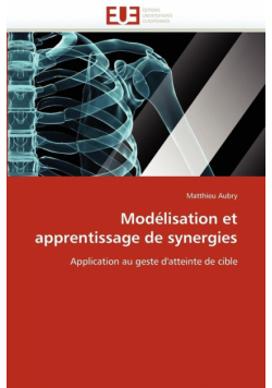 Modélisation et apprentissage de synergies