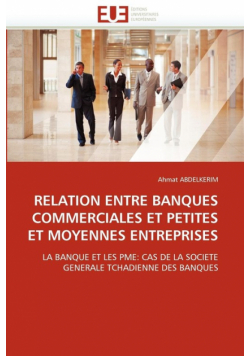 Relation entre banques commerciales et petites et moyennes entreprises