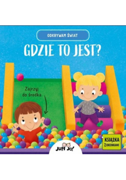 Odkrywam świat. Gdzie to jest?