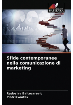 Sfide contemporanee nella comunicazione di marketing