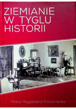 Ziemianie w tyglu historii