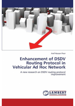 Enhancement of Dsdv Routing Protocol in Vehicular Ad Hoc Network