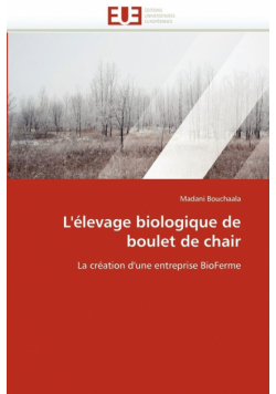 L''élevage biologique de boulet de chair