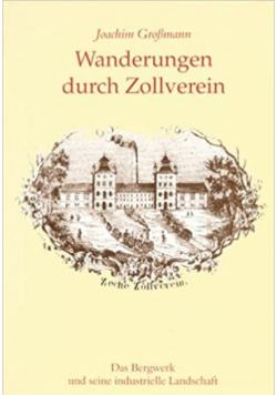 Wanderungen durch Zollverein