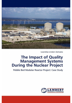 The Impact of Quality Management Systems During the Nuclear Project