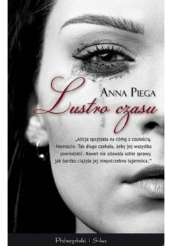 Lustro czasu - Anna Piega