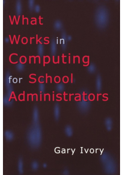 What Works in Computing for School Administrators