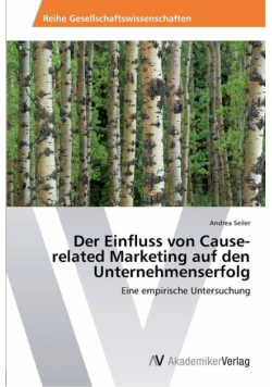 Der Einfluss von Cause-related Marketing auf den Unternehmenserfolg