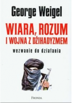Wiara rozum i wojna z dżihadyzmem