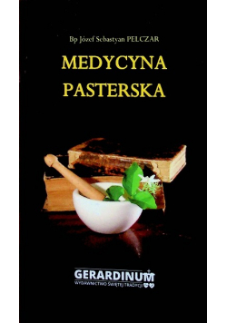 Medycyna Pasterska Reprint z 1907 r.