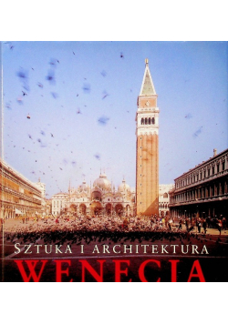 Sztuka i Architektura Wenecja