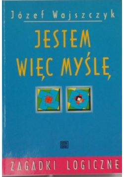 Jestem więc myślę