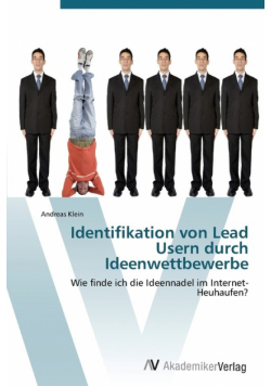 Identifikation Von Lead Usern Durch Ideenwettbewerbe