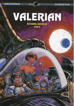 Valerian wydanie zbiorcze Tom 6