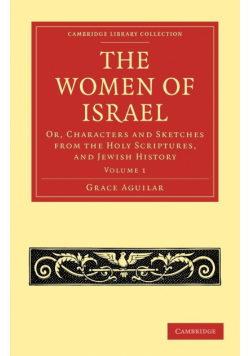 The Women of Israel - Volume 1