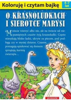 Koloruję i czytam bajkę. O krasnoludkach... w.2016
