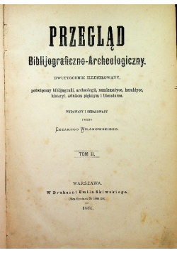 Przegląd Biblijograficzno - Archeologiczny tom II 1881 r.