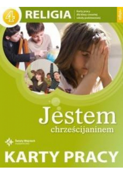 Katechizm SP 4 Jestem chrześcijaninem KP DiKŚW