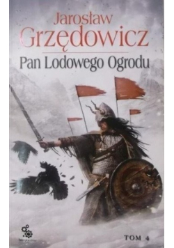 Pan Lodowego Ogrodu Tom 4