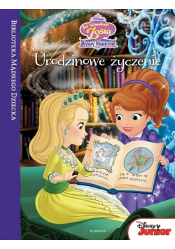 Biblioteka Mądrego Dziecka Jej Wysokość Zosia Wyspy Magiczne Urodzinowe życzenie