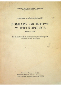 Pomiary gruntowe w Wielkopolsce 1793 - 1861